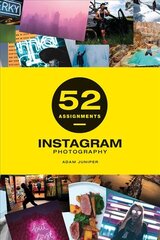 52 Assignments: Instagram Photography цена и информация | Книги по фотографии | pigu.lt