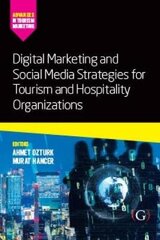 Digital Marketing and Social Media Strategies for Tourism and Hospitality Organizations kaina ir informacija | Ekonomikos knygos | pigu.lt