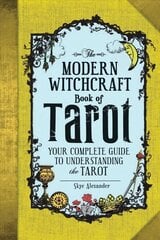 Modern Witchcraft Book of Tarot: Your Complete Guide to Understanding the Tarot kaina ir informacija | Saviugdos knygos | pigu.lt