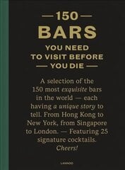 150 Bars You Need to Visit Before You Die Revised edition цена и информация | Путеводители, путешествия | pigu.lt