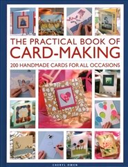 Practical Book of Card-Making: 200 handmade cards for all occasions kaina ir informacija | Knygos apie sveiką gyvenseną ir mitybą | pigu.lt