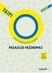 Pasaulio pažinimas. Pasitikrinamieji darbai 3 klasei serija Taip! цена и информация | Энциклопедии, справочники | pigu.lt