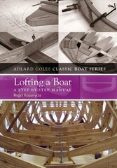 Lofting a Boat: A Step-by-Step Manual kaina ir informacija | Enciklopedijos ir žinynai | pigu.lt