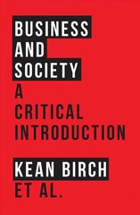 Business and Society: A Critical Introduction цена и информация | Книги по экономике | pigu.lt