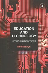 Education and Technology: Key Issues and Debates 3rd edition kaina ir informacija | Socialinių mokslų knygos | pigu.lt