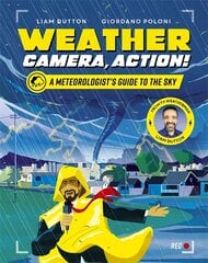 Weather, Camera, Action!: A Meteorologist's Guide to the Sky цена и информация | Книги для подростков  | pigu.lt