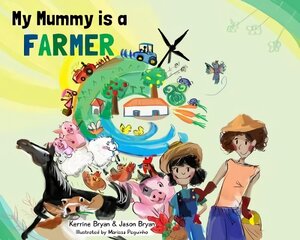 My Mummy is a Farmer цена и информация | Книги для самых маленьких | pigu.lt