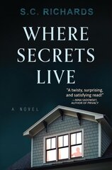 Where Secrets Live: A Novel kaina ir informacija | Fantastinės, mistinės knygos | pigu.lt