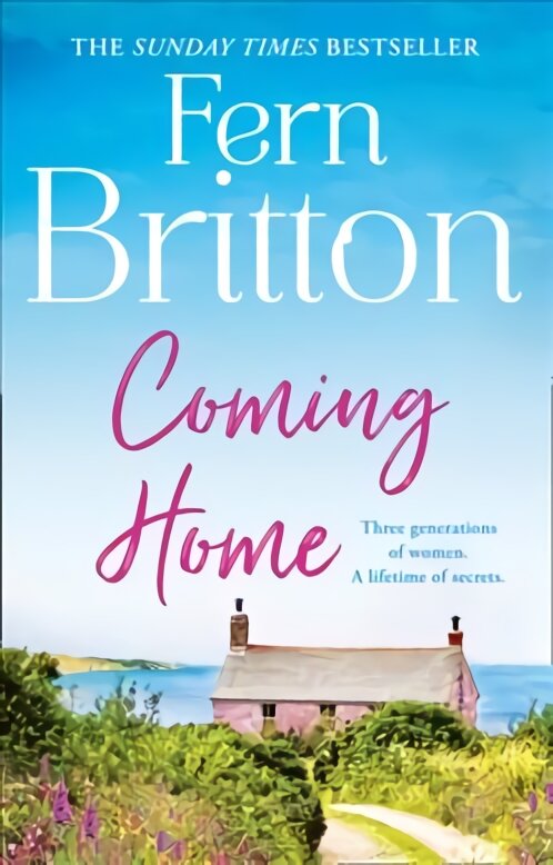 Coming Home: An Uplifting Feel Good Novel with Family Secrets at its Heart kaina ir informacija | Fantastinės, mistinės knygos | pigu.lt