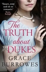 Truth About Dukes: a smart and sexy Regency romance, perfect for fans of Bridgerton цена и информация | Фантастика, фэнтези | pigu.lt