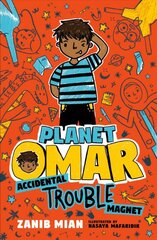 Planet Omar: Accidental Trouble Magnet kaina ir informacija | Knygos paaugliams ir jaunimui | pigu.lt