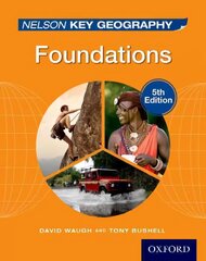 Nelson Key Geography Foundations Student Book New edition kaina ir informacija | Knygos paaugliams ir jaunimui | pigu.lt
