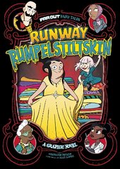 Runway Rumpelstiltskin: A Graphic Novel цена и информация | Книги для подростков и молодежи | pigu.lt