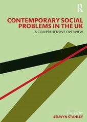 Contemporary Social Problems in the UK: A Comprehensive Overview kaina ir informacija | Socialinių mokslų knygos | pigu.lt