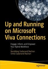 Up and Running on Microsoft Viva Connections: Engage, Inform, and Empower Your Hybrid Workforce 1st ed. kaina ir informacija | Ekonomikos knygos | pigu.lt