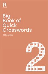 Big Book of Quick Crosswords Book 2: a bumper crossword book for adults containing 300 puzzles цена и информация | Книги о питании и здоровом образе жизни | pigu.lt