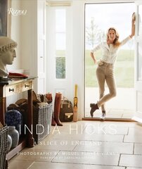 India Hicks: A Slice of England, The Story of Four Houses цена и информация | Самоучители | pigu.lt