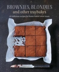 Brownies, Blondies and Other Traybakes: 65 Delicious Recipes for Home-Baked Sweet Treats kaina ir informacija | Receptų knygos | pigu.lt