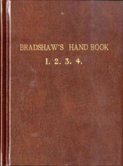 Bradshaw's Handbook (Premium Edition) Premium Edition цена и информация | Исторические книги | pigu.lt