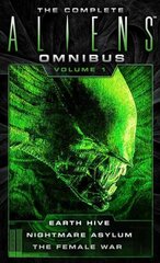 Complete Aliens Omnibus: Volume One (Earth Hive, Nightmare Asylum, The Female War): Earth Hive, Nightmare Asylum, The Female War, 1 цена и информация | Фантастика, фэнтези | pigu.lt