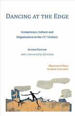 Dancing at the Edge: Competence, Culture and Organization in the 21st Century 2nd edition kaina ir informacija | Socialinių mokslų knygos | pigu.lt