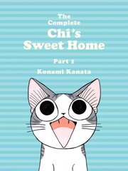 Complete Chi's Sweet Home Vol. 1, Vol. 1 цена и информация | Фантастика, фэнтези | pigu.lt
