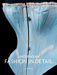 Underwear: Fashion in Detail цена и информация | Книги об искусстве | pigu.lt