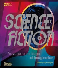 Science Fiction: Voyage to the Edge of Imagination kaina ir informacija | Socialinių mokslų knygos | pigu.lt