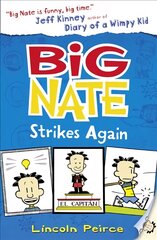 Big Nate Strikes Again, Book 2 цена и информация | Книги для подростков и молодежи | pigu.lt