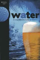 Water: A Comprehensive Guide for Brewers цена и информация | Книги рецептов | pigu.lt