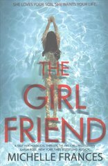 Girlfriend: The Gripping Psychological Thriller from the Number One Bestseller Main Market Ed. цена и информация | Fantastinės, mistinės knygos | pigu.lt