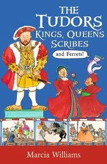 Tudors: Kings, Queens, Scribes and Ferrets! цена и информация | Книги для подростков  | pigu.lt