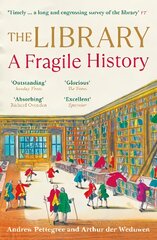 Library: A Fragile History Main kaina ir informacija | Enciklopedijos ir žinynai | pigu.lt