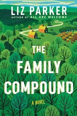 Family Compound: A Novel цена и информация | Фантастика, фэнтези | pigu.lt