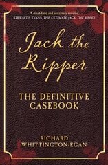 Jack the Ripper The Definitive Casebook kaina ir informacija | Biografijos, autobiografijos, memuarai | pigu.lt