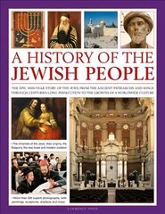History of the Jewish People: The epic 4000-year story of the Jews, from the ancient patriarchs and kings through centuries-long persecution to the growth of a worldwide culture kaina ir informacija | Dvasinės knygos | pigu.lt