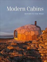 Modern Cabins: Return to the Wild цена и информация | Книги об архитектуре | pigu.lt