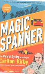 Magic Spanner: SHORTLISTED FOR THE TELEGRAPH SPORTS BOOK AWARDS 2020 цена и информация | Биографии, автобиографии, мемуары | pigu.lt