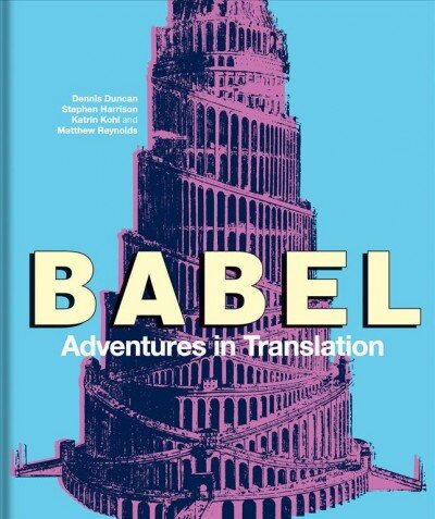 Babel: Adventures in Translation kaina ir informacija | Užsienio kalbos mokomoji medžiaga | pigu.lt