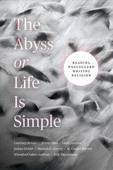 Abyss or Life Is Simple: Reading Knausgaard Writing Religion kaina ir informacija | Socialinių mokslų knygos | pigu.lt