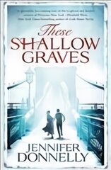These Shallow Graves kaina ir informacija | Knygos paaugliams ir jaunimui | pigu.lt
