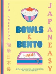 JapanEasy Bowls & Bento: Simple and Satisfying Japanese Recipes for All Day, Every Day цена и информация | Книги рецептов | pigu.lt