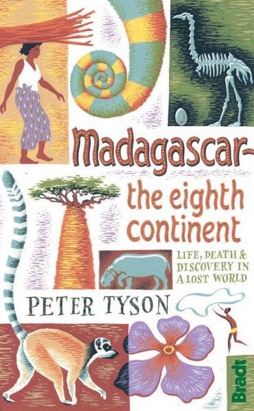 Madagascar: The Eighth Continent: Life, Death and Discovery in a Lost World kaina ir informacija | Kelionių vadovai, aprašymai | pigu.lt