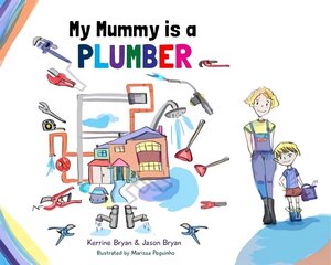 My Mummy is a Plumber цена и информация | Книги для самых маленьких | pigu.lt
