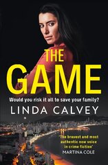 Game: 'The most authentic new voice in crime fiction' Martina Cole цена и информация | Фантастика, фэнтези | pigu.lt