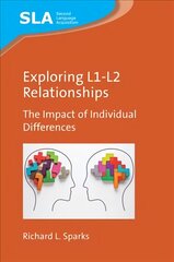 Exploring L1-L2 Relationships: The Impact of Individual Differences kaina ir informacija | Užsienio kalbos mokomoji medžiaga | pigu.lt