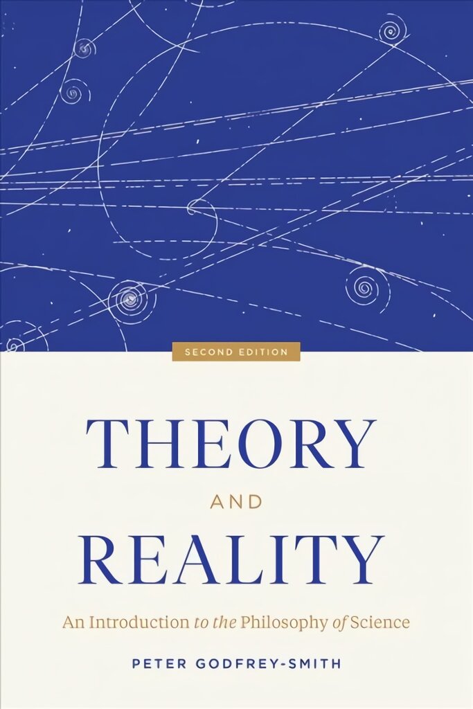 Theory and Reality: An Introduction to the Philosophy of Science, Second Edition Second Edition kaina ir informacija | Ekonomikos knygos | pigu.lt