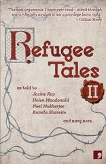 Refugee Tales: Volume II, 2 kaina ir informacija | Fantastinės, mistinės knygos | pigu.lt
