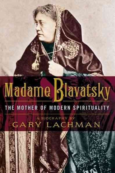 Madame Blavatsky: The Mother of Modern Spirituality kaina ir informacija | Biografijos, autobiografijos, memuarai | pigu.lt