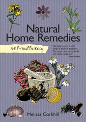 Self-Sufficiency: Natural Home Remedies kaina ir informacija | Saviugdos knygos | pigu.lt